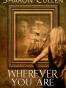 Wherever You Are