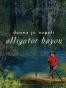 Alligator Bayou