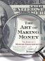 The Art of Making Money