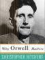 Why Orwell Matters