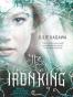 The Iron King (Harlequin Teen)