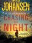Chasing the Night