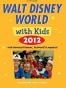 Fodor's Walt Disney World with Kids 2012