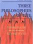 Three Philosophies of Life