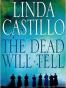The Dead Will Tell