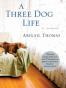 A Three Dog Life