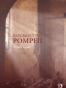 Resurrecting Pompeii
