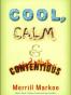 Cool, Calm & Contentious