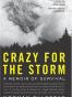 Crazy for the Storm