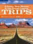 Arizona New Mexico & the Grand Canyon Trips (Regional Guide)