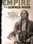 Empire of the Summer Moon