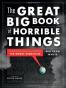 The Great Big Book of Horrible Things