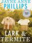 Lark and Termite (Vintage Contemporaries)