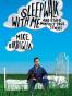 Sleepwalk with Me