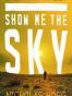 Show Me the Sky