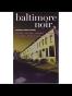Baltimore Noir