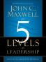 The 5 Levels of Leadership