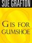 G Is for Gumshoe
