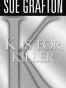 K is for Killer