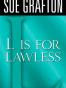 L is for Lawless