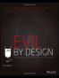 Evil by Design