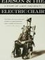 Edison & the Electric Chair
