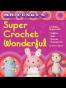 Mr Funky's Super Crochet Wonderful