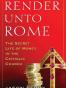 Render Unto Rome