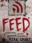 Feed (Newsflesh, Book 1)
