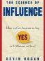 The Science of Influence