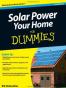 Solar Power Your Home for Dummies