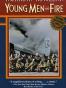 Young Men and Fire
