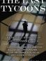The Last Tycoons