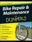 Bike Repair & Maintenance for Dummies
