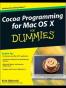 Cocoa Programming for Mac OS X For Dummies (For Dummies (Compute