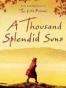 A Thousand Splendid Suns