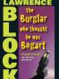The Burglar Who Thought He Was Bogart