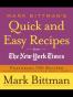 Mark Bittman's Quick and Easy Recipes from the New York Times