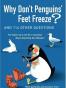 Why Don't Penguins' Feet Freeze?