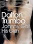 Johnny Got His Gun (Penguin Modern Classics)