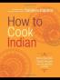 How to Cook Indian