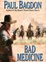 Bad Medicine