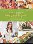 Anna Getty's Easy Green Organic
