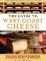 The Guide to West Coast Cheese