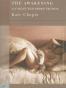 The Awakening and Selected Short Fiction