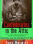 Confederates in the Attic