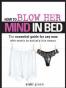 How to Blow Her Mind in Bed