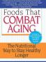 Foods That Combat Aging