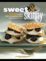 Sweet & Skinny