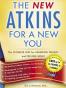 New Atkins for a New You The Ultimate Diet for Shedding Weight a